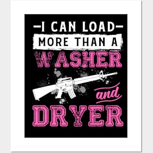 I Can Load More Than a Washer and Dryer Posters and Art